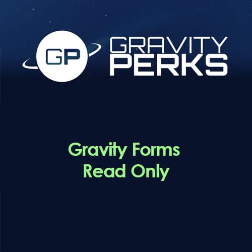 Gravity Perks - Gravity Forms Read Only
