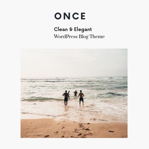 Once - Clean & Elegant WordPress Blog Theme Once - Clean & Elegant WordPress Blog Theme